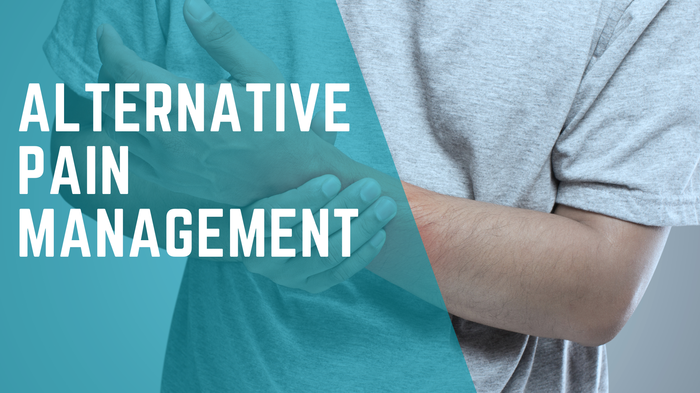 Alternative Pain Management